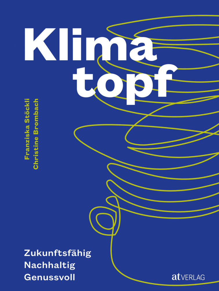 Klimatopf (Franziska Stöckli)