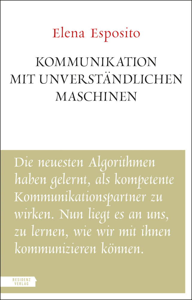 Kommunikation mit unverständlichen Maschinen (Elena Esposito)