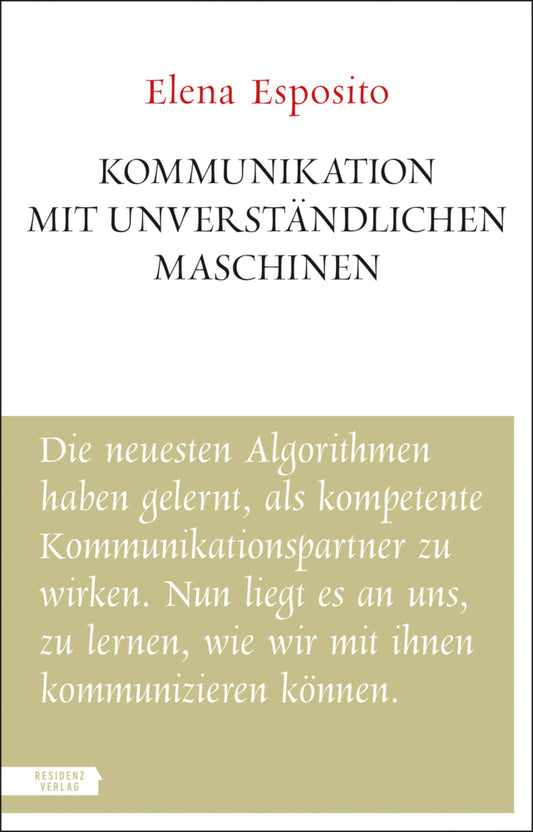 Kommunikation mit unverständlichen Maschinen (Elena Esposito)