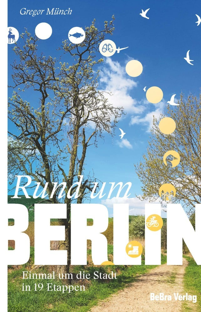 Rund um Berlin (Gregor Münch)