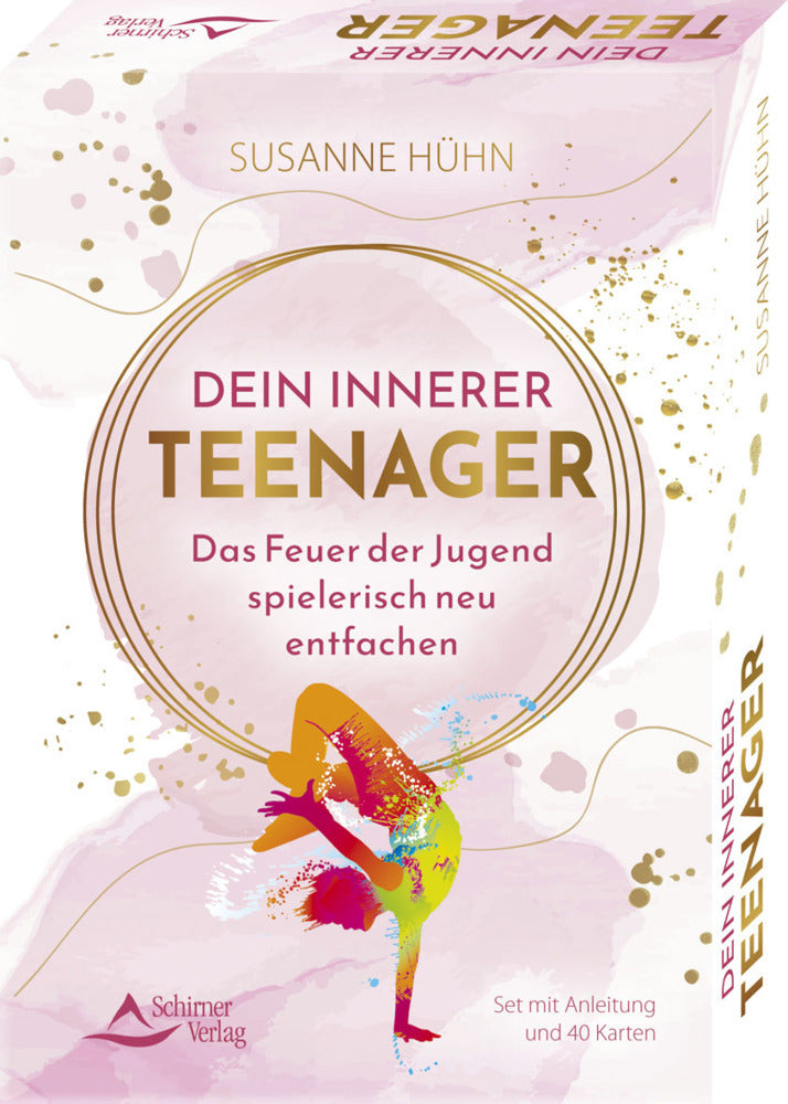 Dein Innerer Teenager - Das Feuer der Jugend spielerisch neu entfachen (Susanne Hühn)