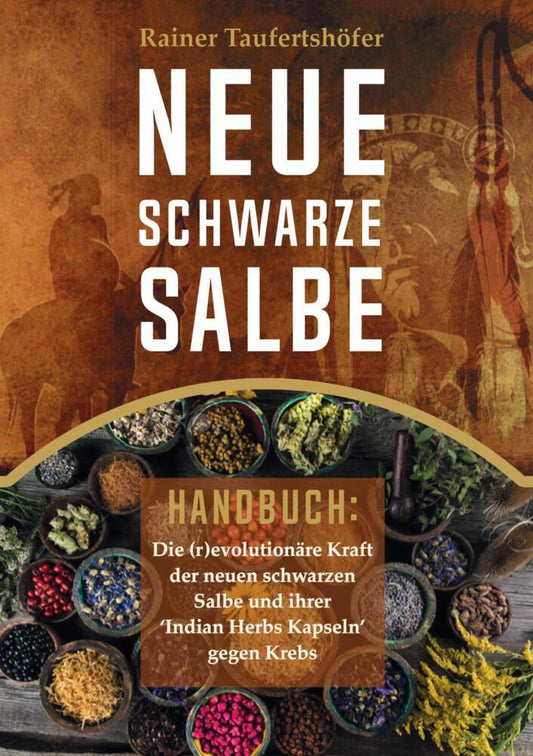 Neue Schwarze Salbe - Handbuch (Rainer Taufertshöfer)