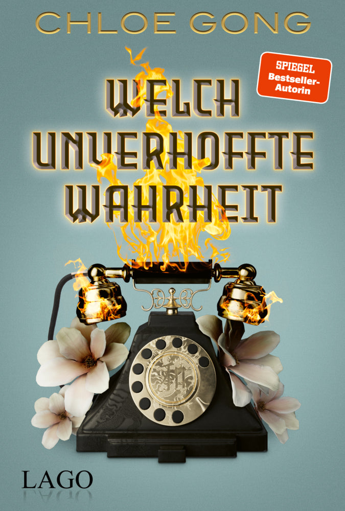 Welch unverhoffte Wahrheit (Chloe Gong)