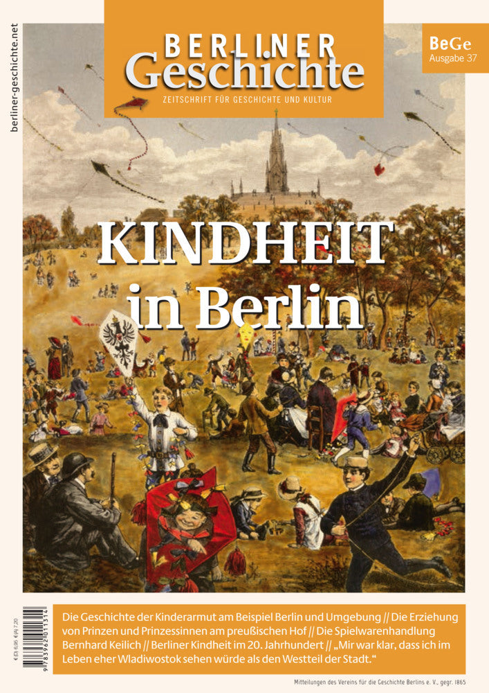 Berliner Geschichte - Zeitschrift für Geschichte und Kultur (Gegr. 1865 Verein Für Die Geschichte Berlins E. V.)