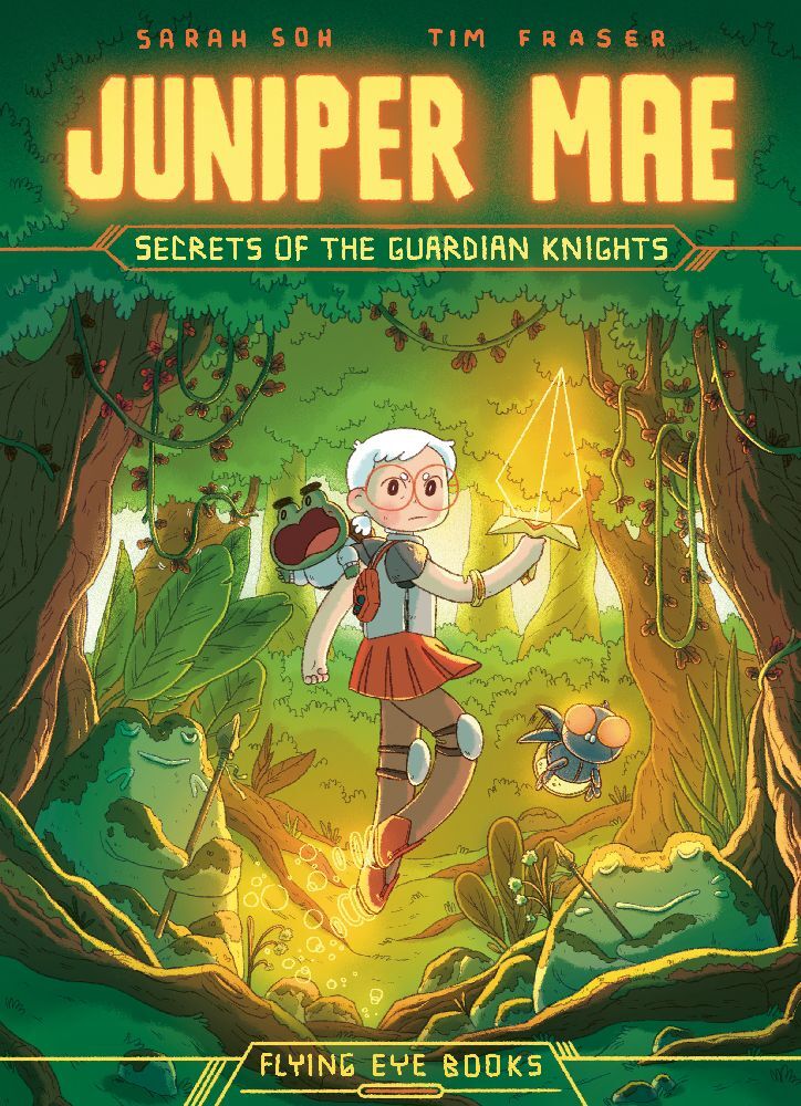 Juniper Mae: Secrets of the Guardian Knights (Sarah Soh)