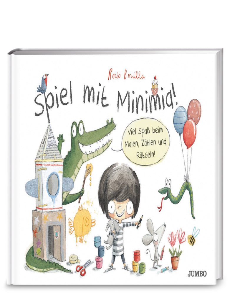 Spiel mit Minimia - Viel Spaß beim Malen, Zählen und Rätseln! (Rocio Bonilla)