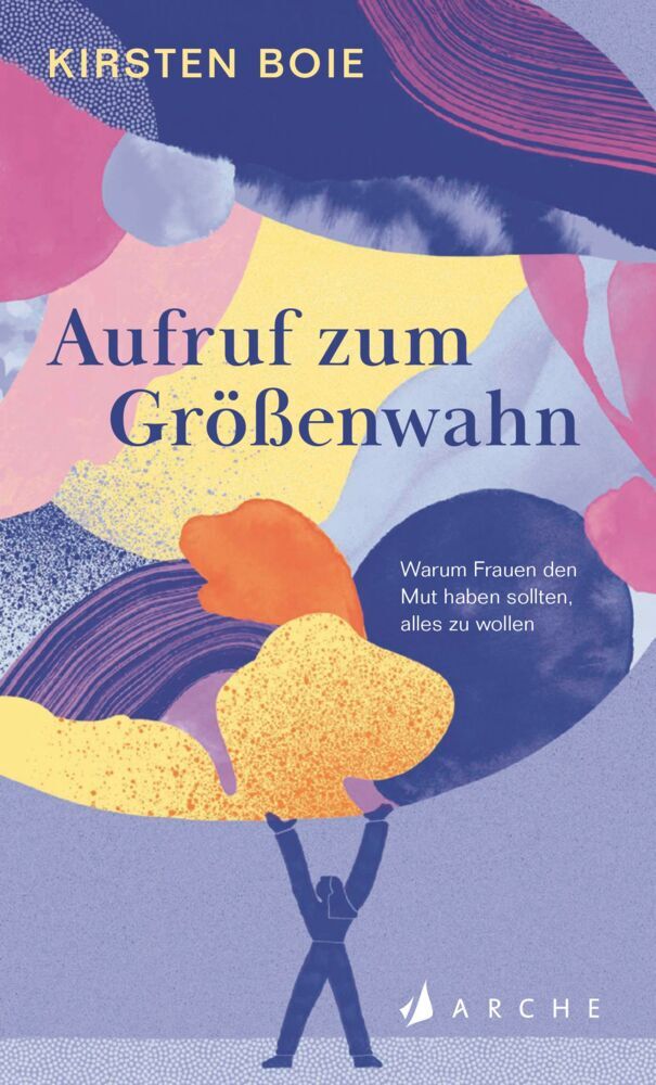 Aufruf zum Größenwahn (Kirsten Boie)
