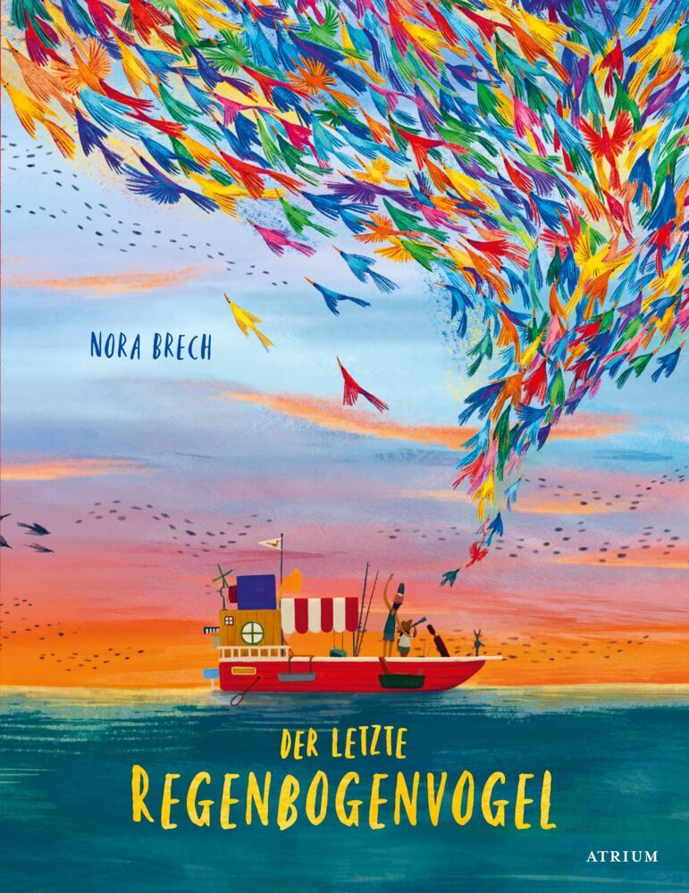 Der letzte Regenbogenvogel (Nora Brech)