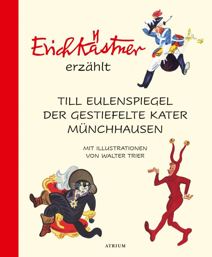 Erich Kästner erzählt: Till Eulenspiegel, Der gestiefelte Kater, Münchhausen (Erich Kästner)