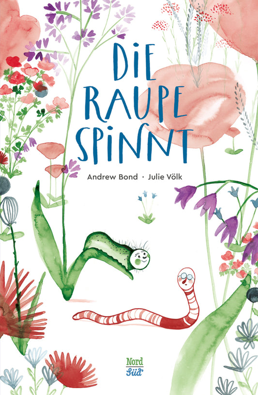 Die Raupe spinnt (Andrew Bond)