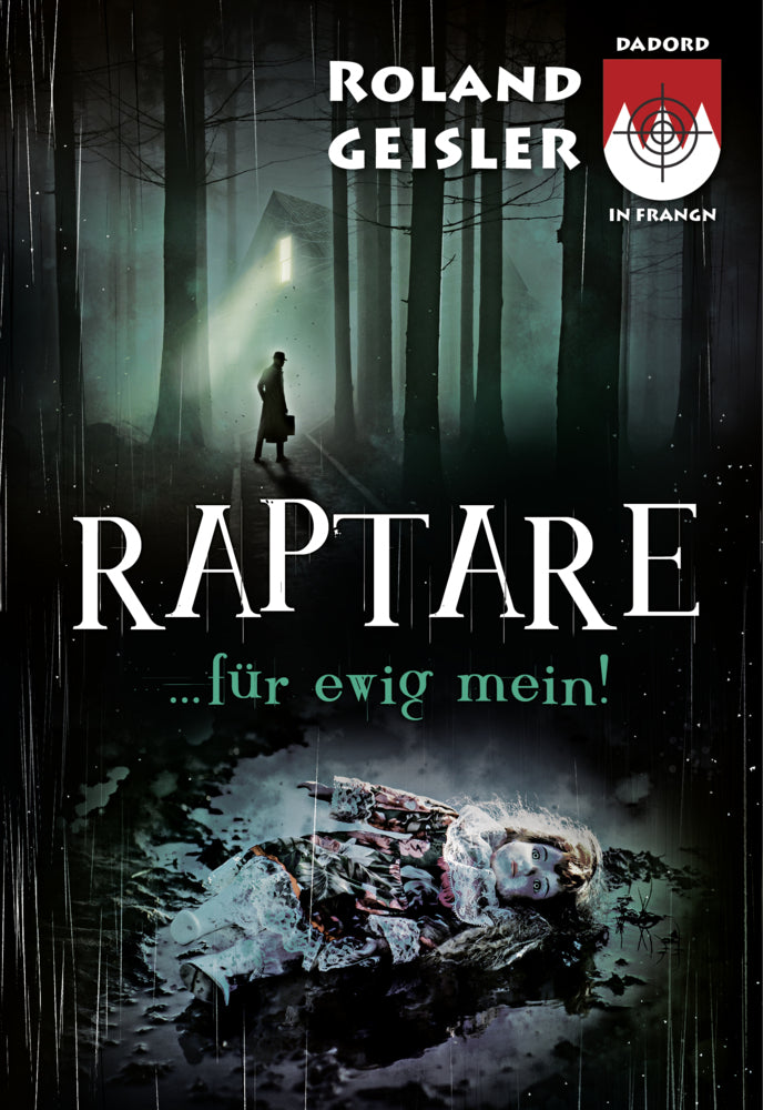 Raptare...für ewig mein! (Roland Geisler)