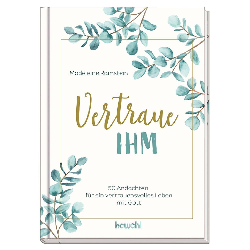 Vertraue ihm (Madeleine Ramstein)