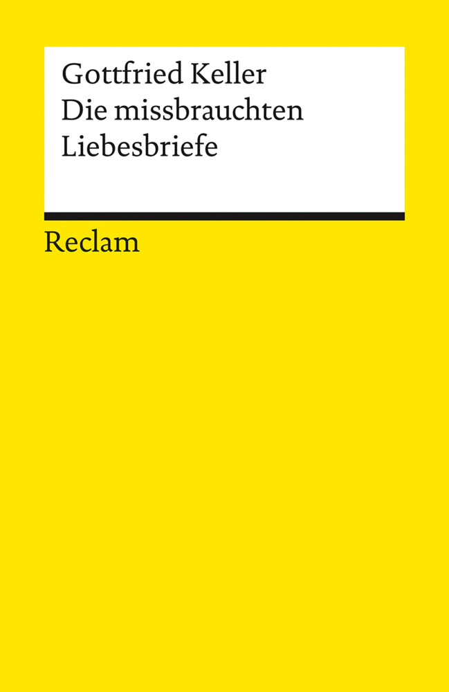 Die missbrauchten Liebesbriefe (Gottfried Keller)