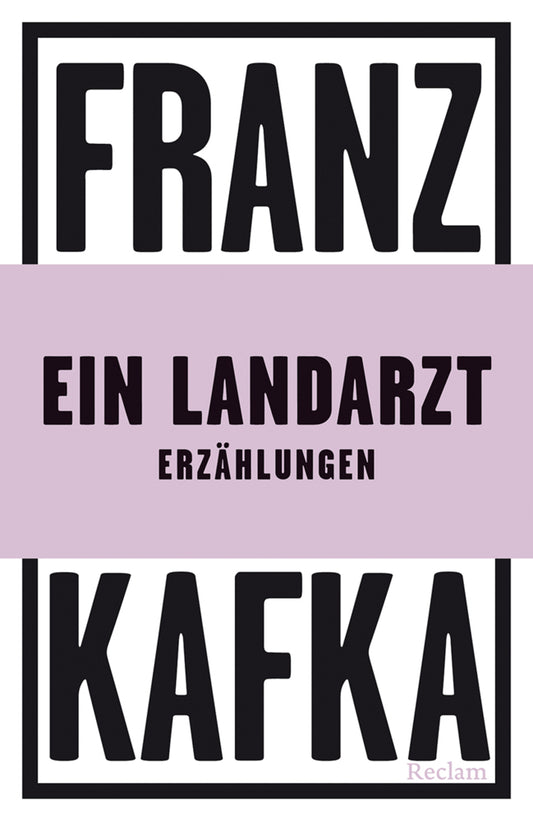 Ein Landarzt. Erzählungen (Franz Kafka)