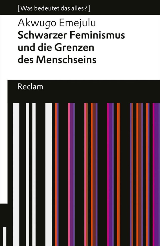 Schwarzer Feminismus und die Grenzen des Menschseins (Akwugo Emejulu)