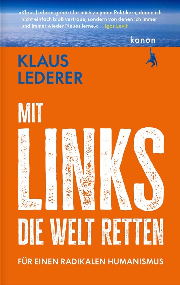 Mit links die Welt retten (Klaus Lederer)