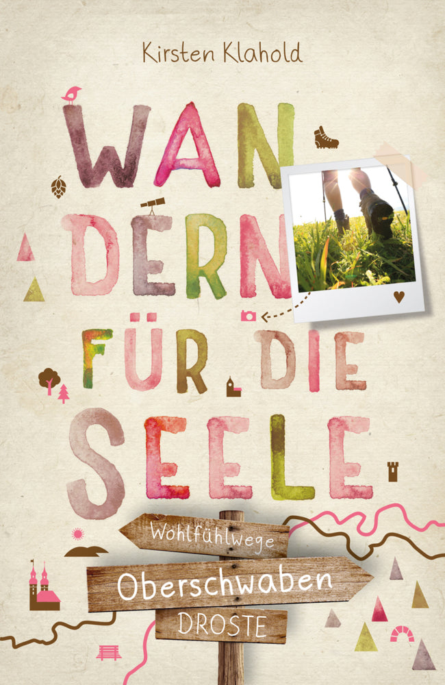 Oberschwaben. Wandern für die Seele (Kirsten Klahold)