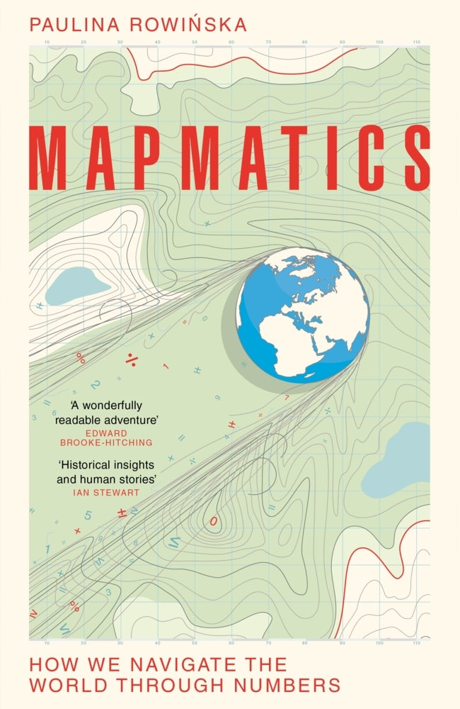 Mapmatics (Paulina Rowinska)