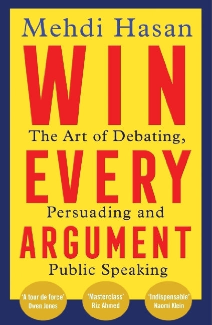 Win Every Argument (Mehdi Hasan)