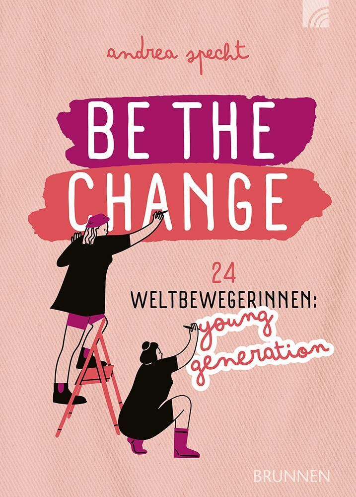 Be the Change (Andrea Specht)