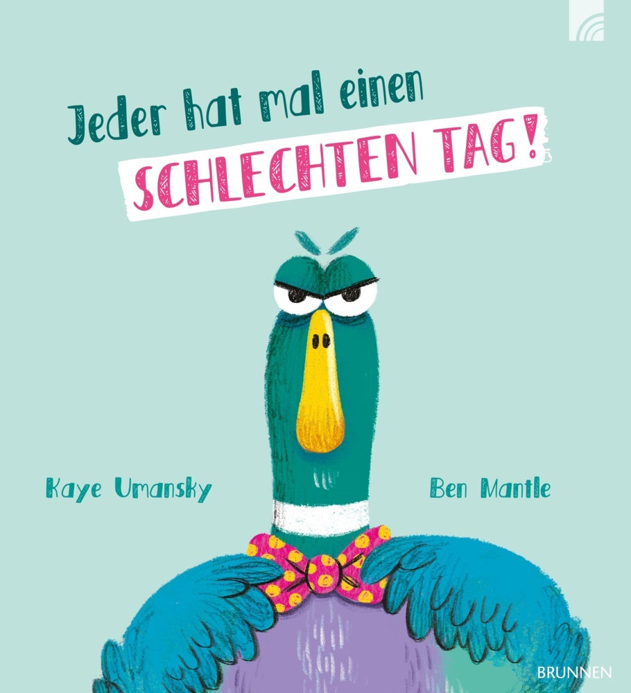 Jeder hat mal einen schlechten Tag! (Kaye Umansky)