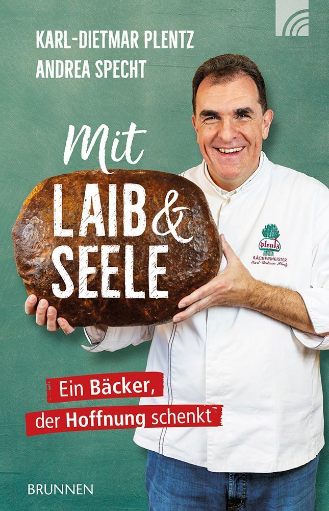 Mit Laib und Seele (Karl-Dietmar Plentz)