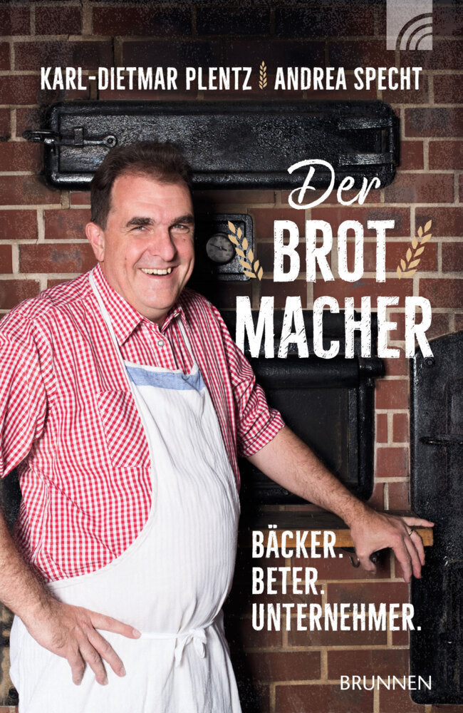 Der Brotmacher (Karl-Dietmar Plentz)
