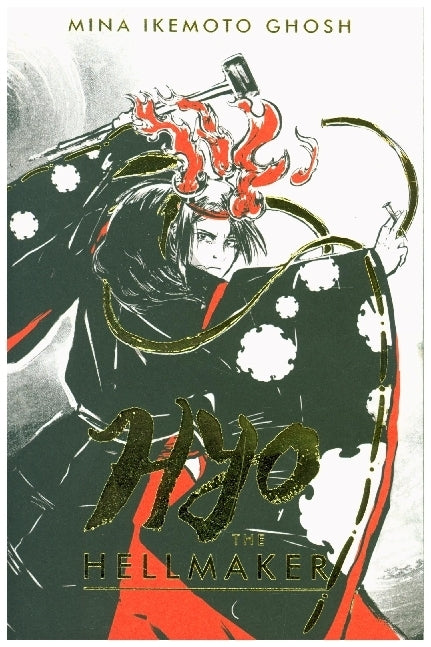 Hyo The Hellmaker (Mina Ikemoto Ghosh)
