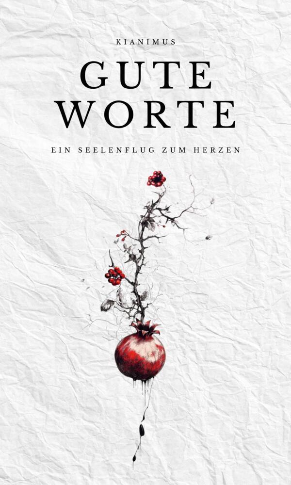 Gute Worte (Kianimus)