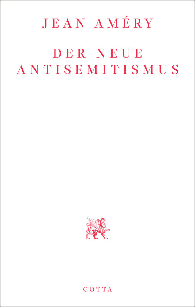 Der neue Antisemitismus (Jean Améry)