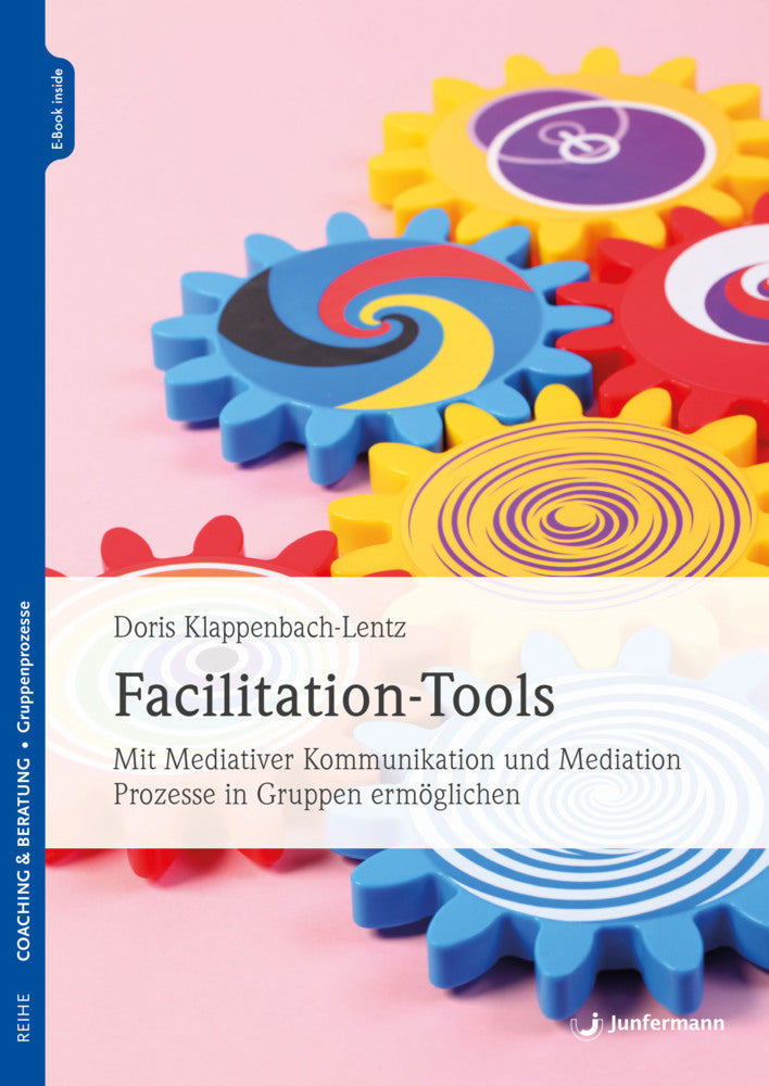 Facilitation-Tools, m. 1 Beilage (Doris Klappenbach-Lentz)
