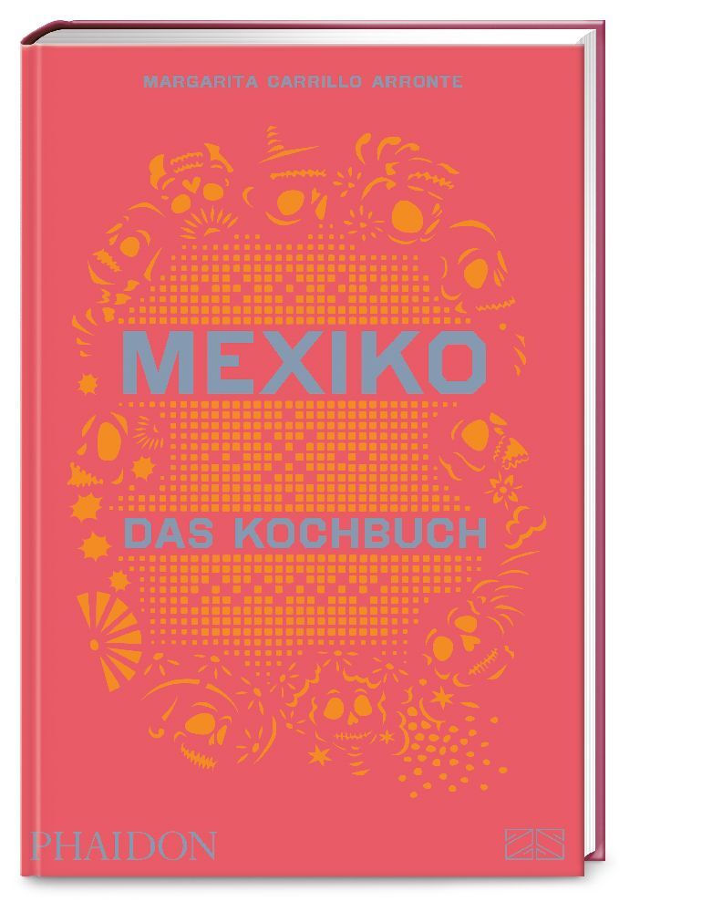 Mexiko - Das Kochbuch (Margarita Carrillo Arronte)