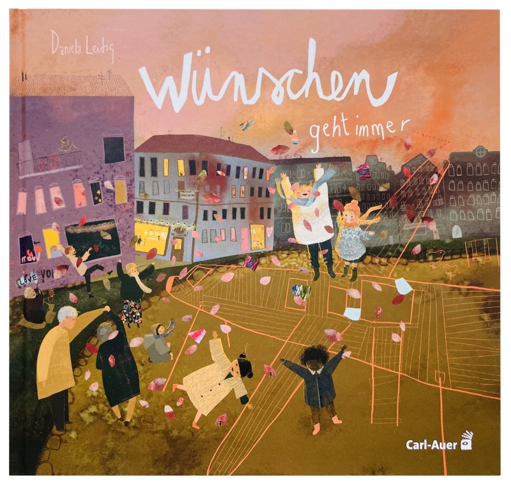 Wünschen geht immer (Daniela Leidig)
