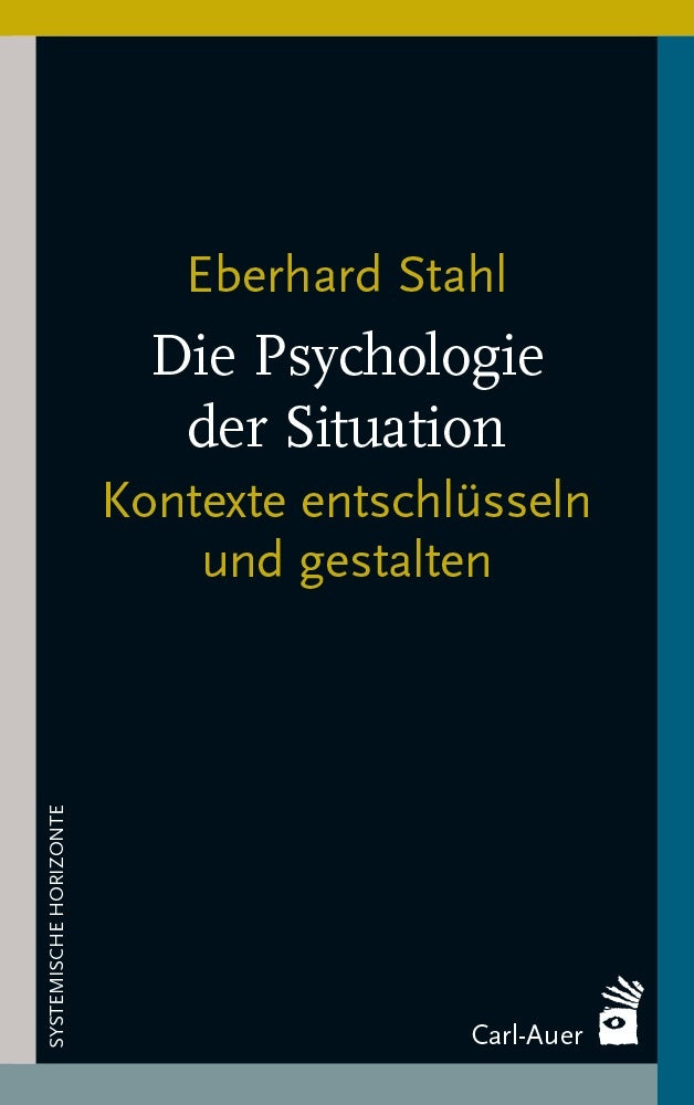 Die Psychologie der Situation (Eberhard Stahl)