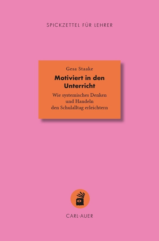 Motiviert in den Unterricht (Gesa Staake)