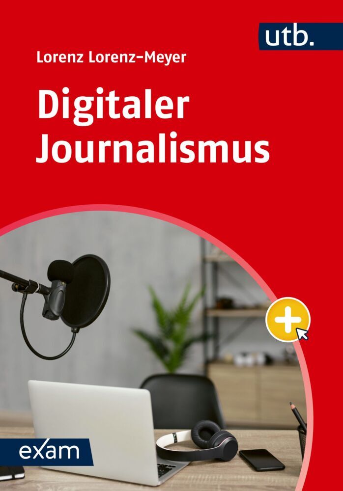Digitaler Journalismus (Lorenz Lorenz-Meyer)