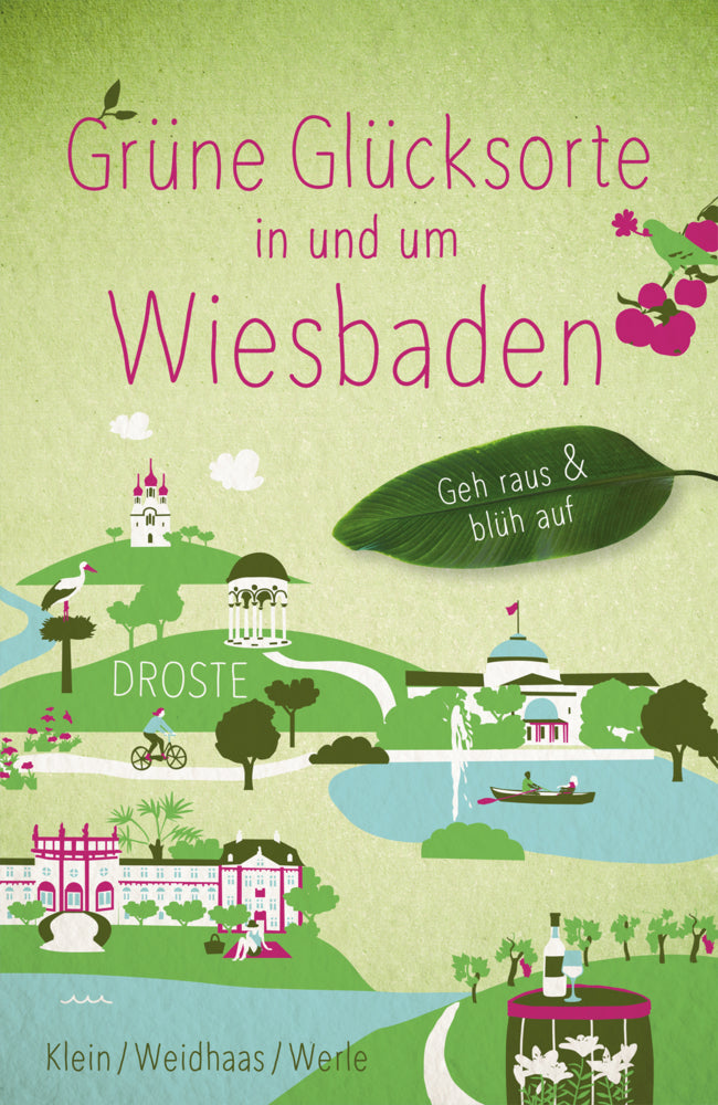Grüne Glücksorte in und um Wiesbaden (Bärbel Klein)