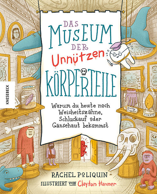 Das Museum der unnützen Körperteile (Rachel Poliquin)