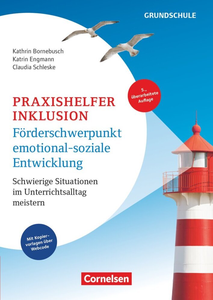 Praxishelfer Inklusion - Förderschwerpunkt emotional-soziale Entwicklung (5., überarbeitete Auflage) - Schwierige Situationen im Unterrichtsalltag meistern - 1. - 4. Schuljahr (Katrin Engmann)