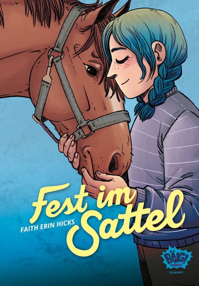 Fest im Sattel (Faith Erin Hicks)