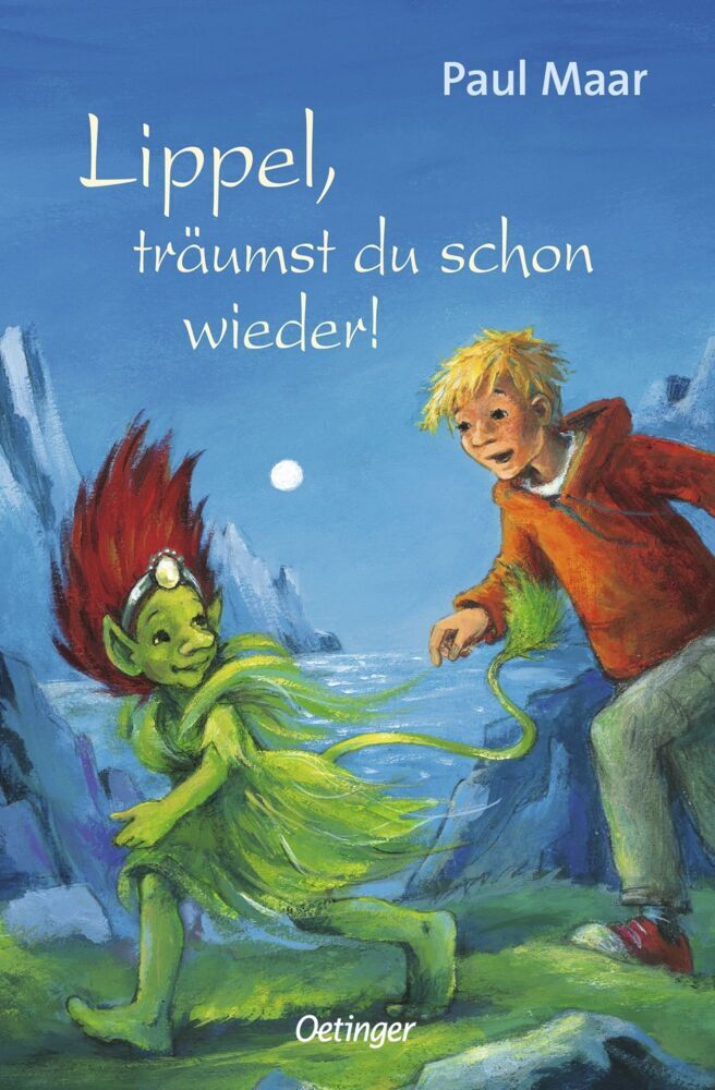 Lippels Traum 2. Lippel, träumst du schon wieder! (Paul Maar)