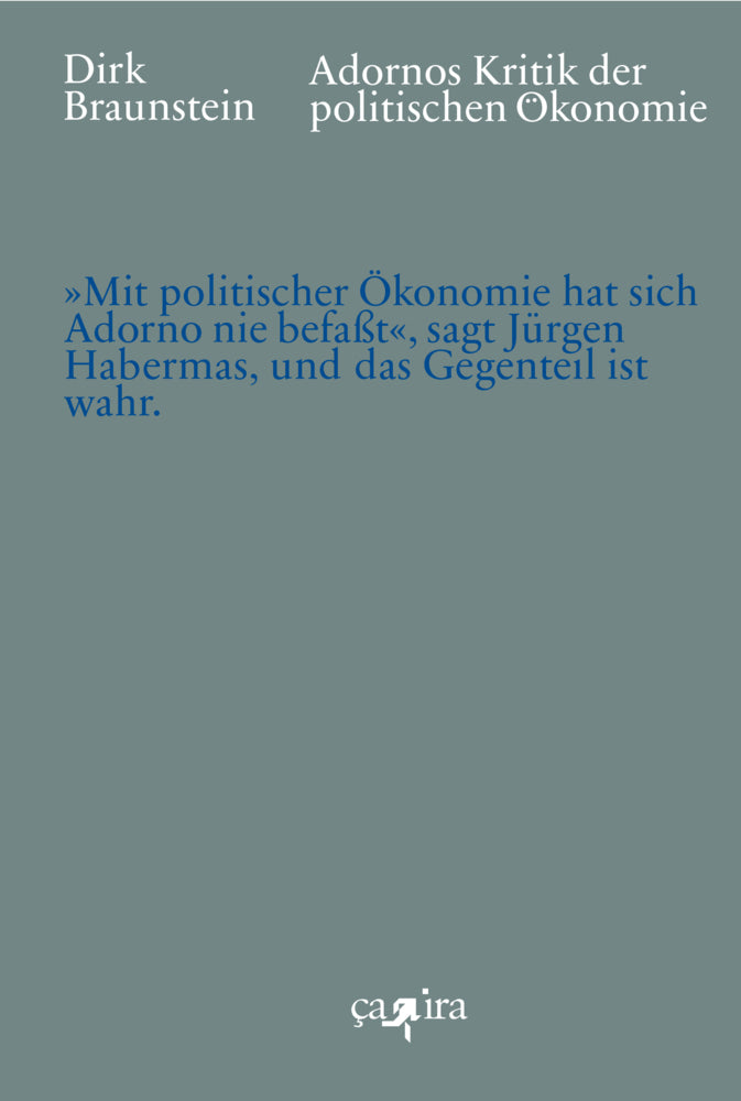 Adornos Kritik der politischen Ökonomie (Dirk Braunstein)