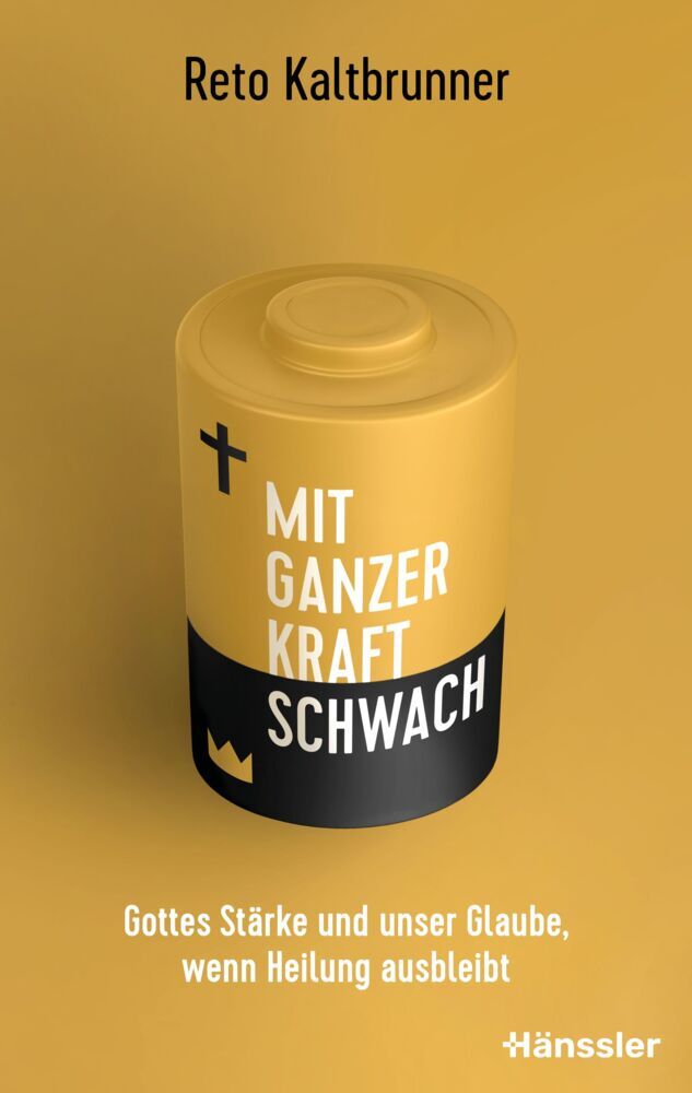 Mit ganzer Kraft schwach (Reto Kaltbrunner)