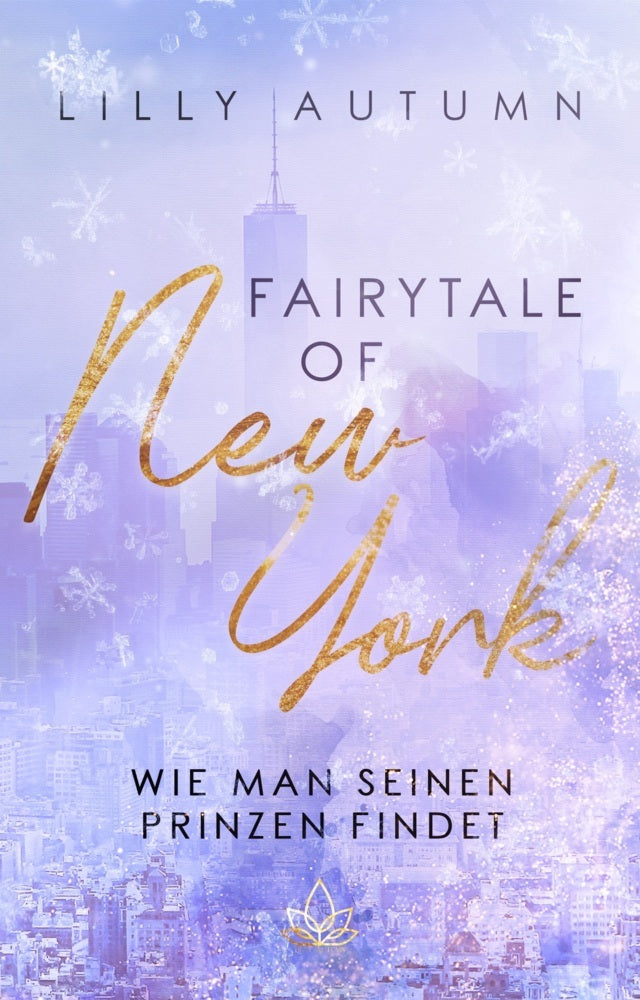 Fairy Tale of New York - wie man seinen Prinzen findet (Lilly Autumn)