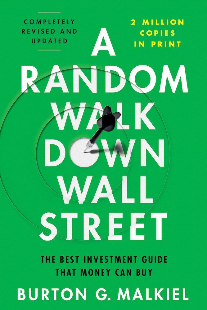 A Random Walk Down Wall Street - The Best Investment Guide That Money Can Buy (Burton G. Malkiel)