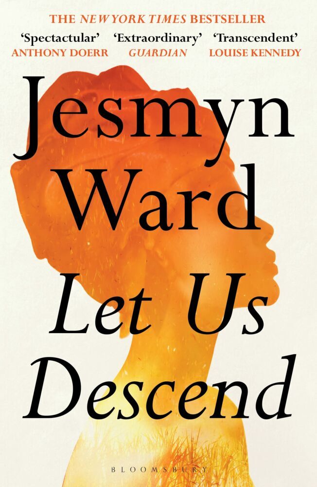 Let Us Descend (Jesmyn Ward)