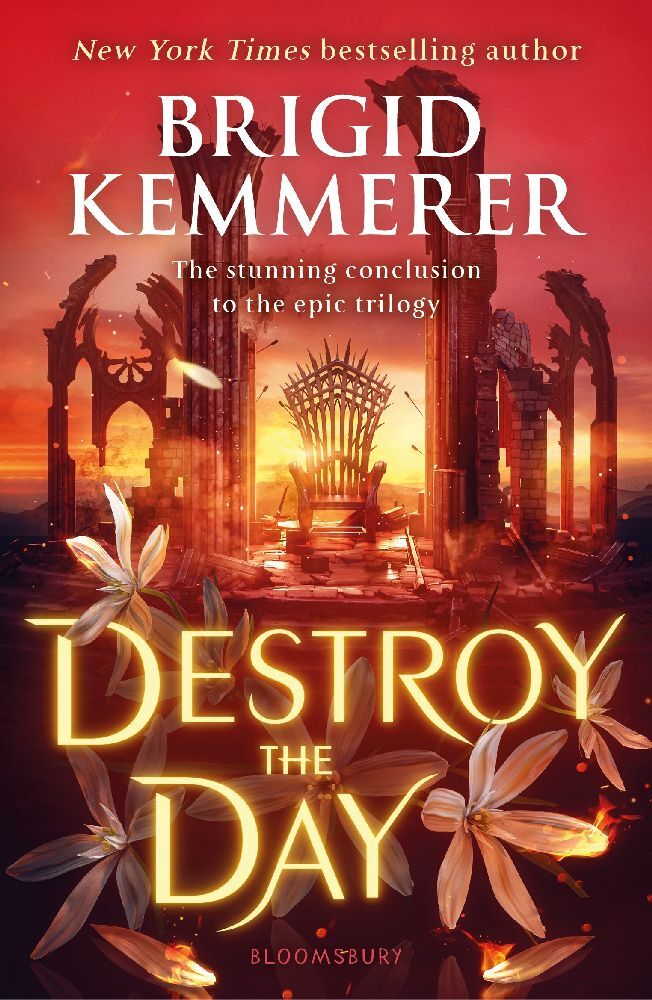 Destroy the Day (Brigid Kemmerer)