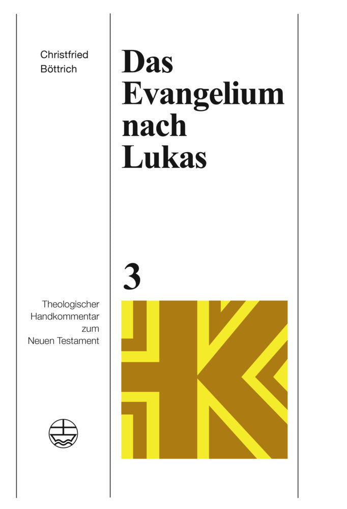 Das Evangelium nach Lukas (Christfried Böttrich)