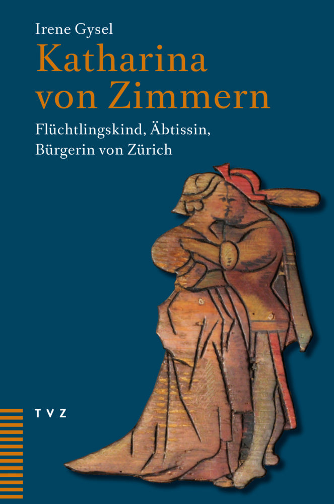 Katharina von Zimmern (Irene Gysel)