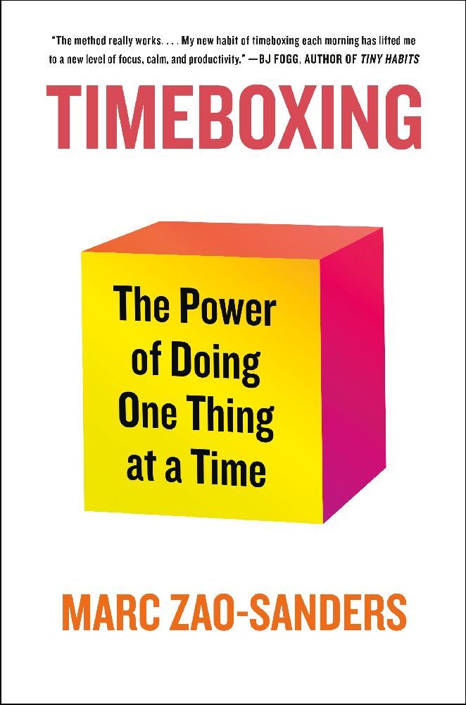 Timeboxing (Marc Zao-Sanders)
